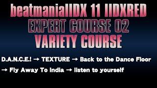 beatmaniaIIDX - 11 IIDXRED EXPERT COURSE 02 : VARIETY SP