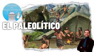 EL PALEOLÍTICO  | ¡Bienvenidos a la Edad de Piedra!
