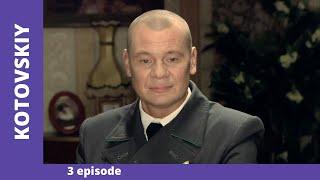 KOTOVSKIY. 3 Episode. Drama. Russian TV Series. StarMedia. English Subtitles