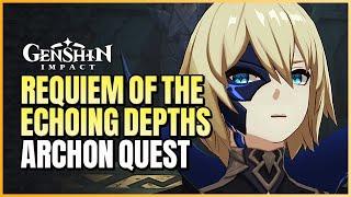 Chasm Archon Quest With Dainsleif | Chapter II: Act IV "Requiem of the Echoing Depths" (HD English)