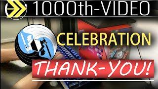 1000th Video Special Thanks!!