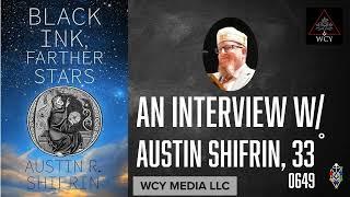 Whence Came You? - 0649 - Unveiling 'Black Ink Farther Stars' with Illustrious Brother Austin...