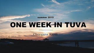 One Week In Tuva