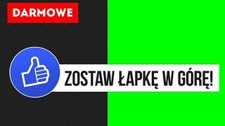 Zostaw łapkę w górę #2 Wstawka Do filmu na YT Za Darmo  Green Screen, bez tła