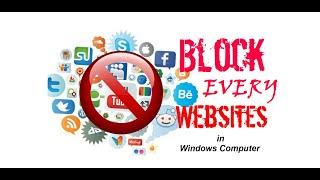 How to Block All Websites and Allow only Some Websites in Windows Computer ?