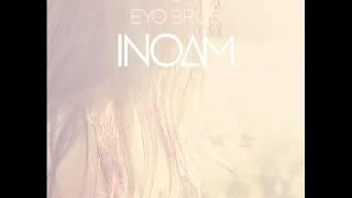 EYO BROS / INOAM