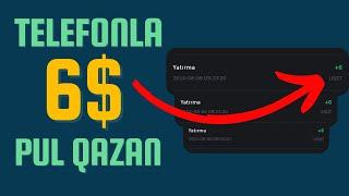 TELEFONLA HƏR GÜN 6$ PUL QAZAN!! | İnternetden pul qazanmaq