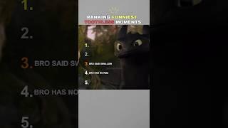 Funniest toothless moments #funny #tiktok #ranking