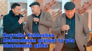 ZO'R TVDAN ABDURAHMON QIZIQ#RUXSOR TVDAN XAYRULLA YULDASHEV TO'YDA