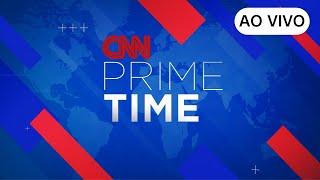 AO VIVO: CNN PRIME TIME - 30/11/2024