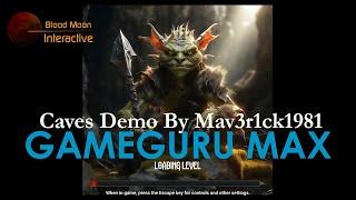 GameGuru Max Reaction Video - Caves Demo by Mav3r1ck1981