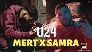 MERT X SAMRA - U24