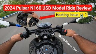 All New 2024 Bajaj Pulsar N160 USD Model Ride Review | Price Riding Modes Test | Engine Heating?