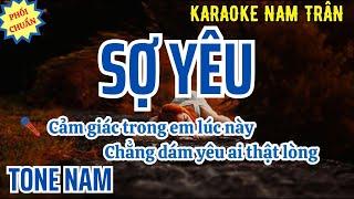 Karaoke Sợ Yêu (Phối Chuẩn 2025) Tone Nam | Nam Trân