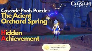 Cascade Pools Puzzle | The Acient Orchard Spring Hidden Achievement  | Genshin Impact 3.4