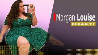 Morgan Louise ... | Prominent Curvy Plus Size Model | American Fashion Model | Lifestyle & Bio