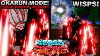 Getting Okarun's Awakened Mode (And Wisps!) In Roblox Verse Piece... Here's What Happened!