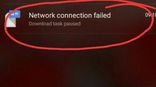 how to fix Network connection failed download task paused in oppo