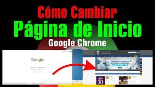 Cómo CAMBIAR página de INICIO en Google CHROME