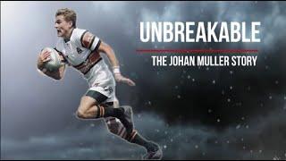 Unbreakable: The Johan Muller Story