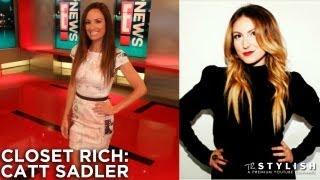 INSIDE CATT SADLER'S CLOSET: CLOSET RICH