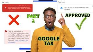 How to submit fill in google adsense tax info NON-US RESIDENT TAX INFORMATION FORM YOUTUBE 2024 uk