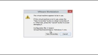 How To Fix VMware Workstation 12 "Take Ownership" Error [Tutorial]