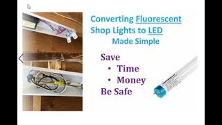 Converting Fluorescent Shop Lights to LED made Simple-DIY