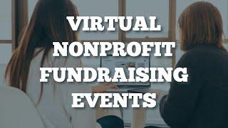 THE TRUTH - Virtual Nonprofit Fundraising Events