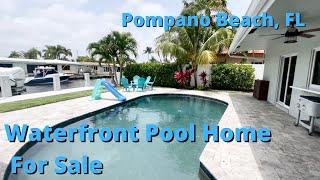 Waterfront Pool Home For Sale in Pompano Beach, FL // Luxury Real Estate