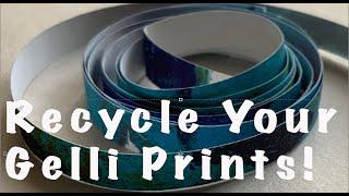 Recycle your Gell Prints!