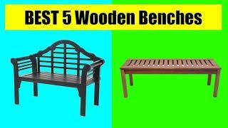 Best 5 Wooden Benches Review