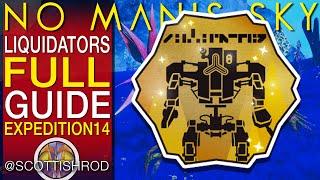 Easily Do The Liquidators Redux - Expedition 14 Full Guide - No Man's Sky Update - NMS Scottish Rod