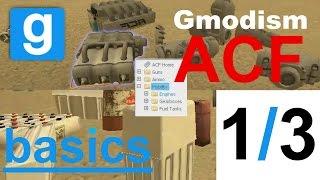 [Tutorial] Garry's Mod ACF Basics, "Mobility: Engines, Gearboxes & Fuel"  (1/3)