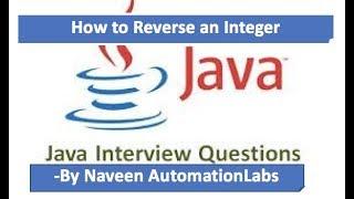 How to Reverse an Integer - Java Interview Question -3