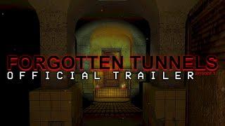 Forgotten Tunnels: Episode 3 - OFFICIAL TRAILER [Indie Horror Game]