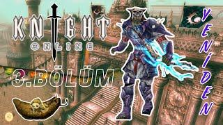 Dostlara Selam Yola Devam! (3. Bölüm) | Knight Online Agartha Okçu | 2024 Başlangıç