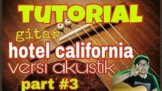 tutorial gitar hotel california versi akustik part #3