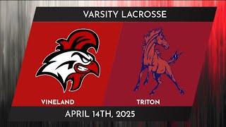 Vineland Varsity Lacrosse vs. Triton Regional | April 14th, 2025