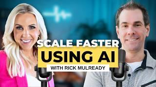 What Most Business Owners Get Wrong About AI with Rick Mulready