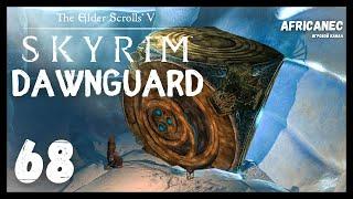 Прохождение | The Elder Scrolls 5: Skyrim [DLC Dawnguard] | 68 серия | Септимий Сегоний