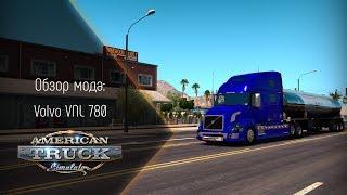 [ATS] Обзор мода Volvo VNL 780