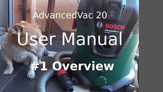 Vacuum Cleaner Bosch AdvancedVac 20 User Manual #1 Overview