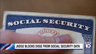 Judge blocks DOGE from Social Security data