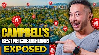 Moving to Campbell CA: Best Neighborhoods Exposed!