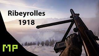 Гайды Battlefield 1 №7 Ribeyrolles 1918