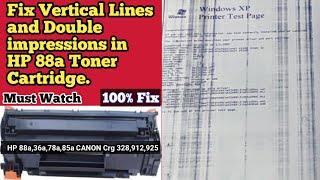 Vertical Lines problems and Solutions in hp 88a, 36a, 78a, 85a | Canon 328, 912, 925 | 100% Fix |