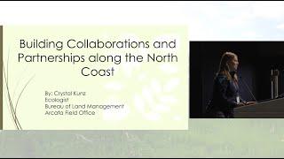 Building Collaborations and Partnerships Along the North Coast by Crystal Kunz