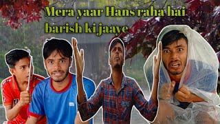 Barish ki jaaye comedy //Dipankar Mondal comedy 