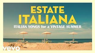 #summer - ESTATE ITALIANA - Italian Songs for a Vintage Summer